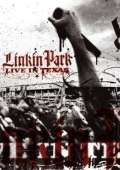 Фильм Linkin Park: Live in Texas